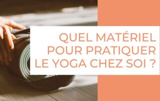 Tapis de yoga illustrant un article sur le matériel pour pratiquer le yoga chez soi.