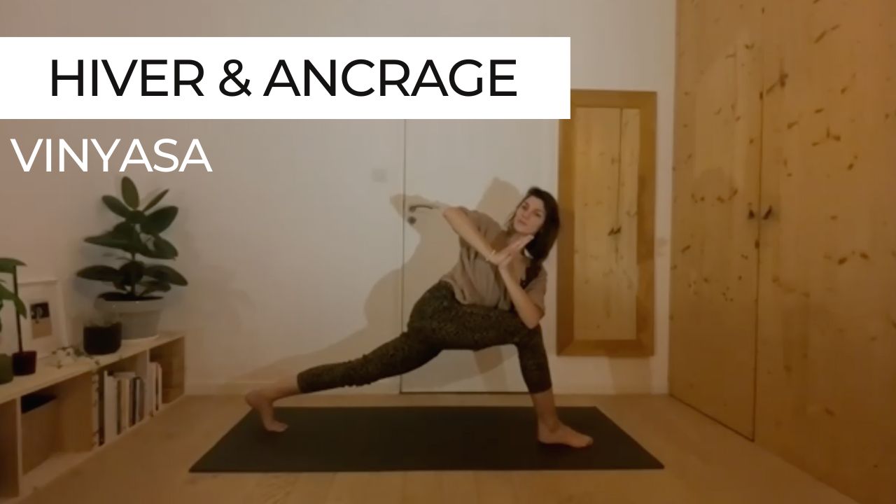 yoga vinyasa hiver et ancrage