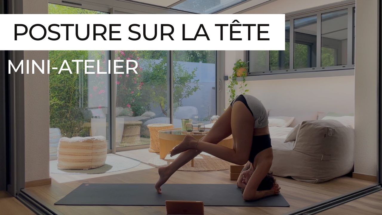 Posture de yoga sur la tête (Sirsasana), travaillée en atelier technique