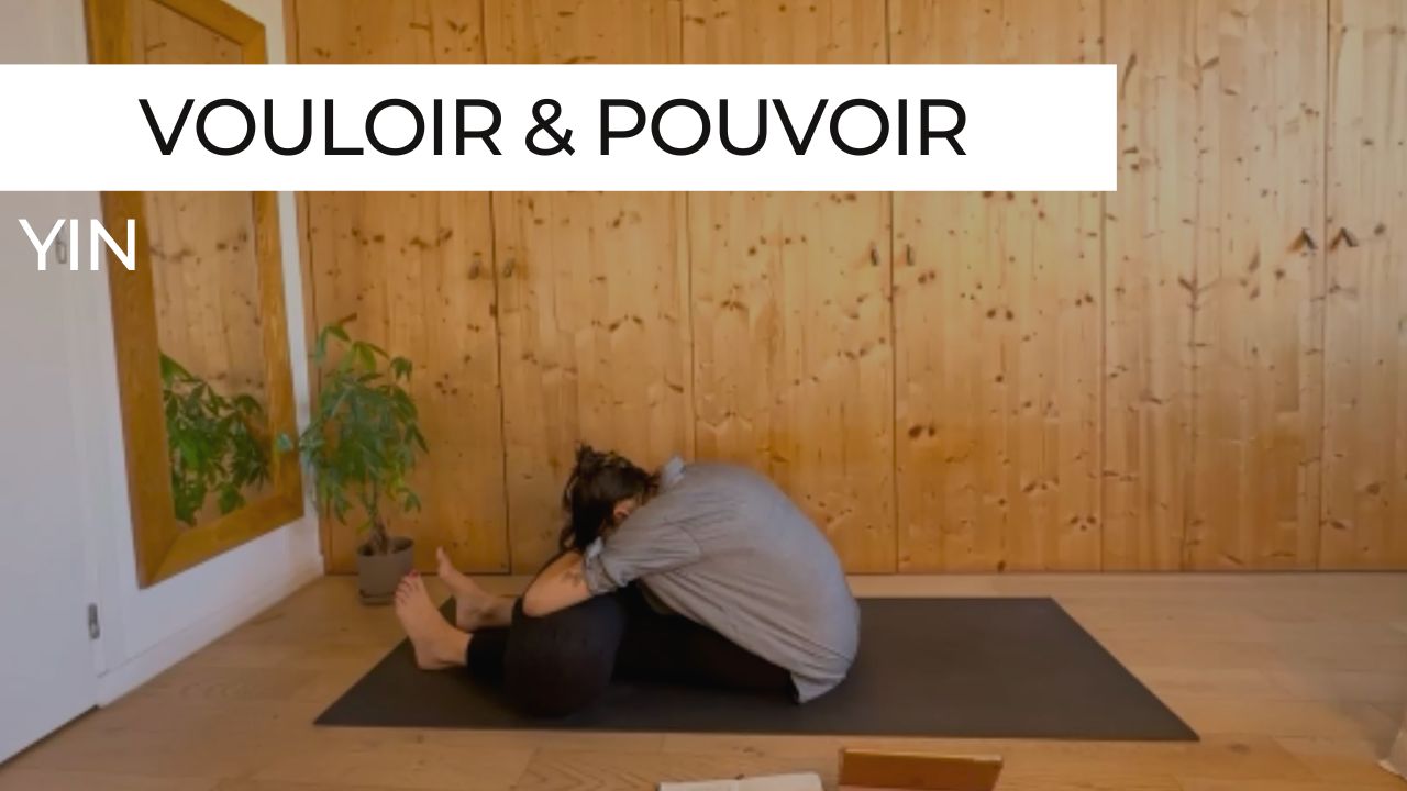 Marie en posture de yin yoga, vignette de la séance "Yin Vouloir et Pouvoir"